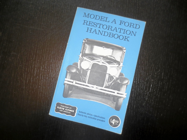 Model A Ford Restoration Handbook