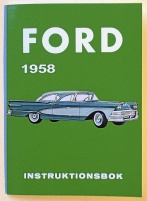 Instruktionsbok Ford 1958 Svensk