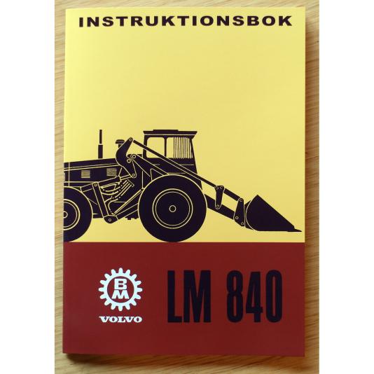 Instruktionsbok Volvo BM LM 840