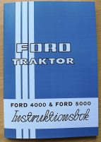 Instruktionsbok till Ford Traktor Mod 4000 och 500