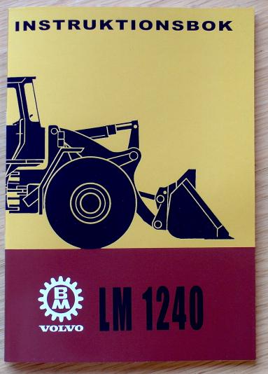 Instruktionsbok Volvo BM LM 1240