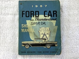 Ford Car and Thunderbird Shop Manual 1957
