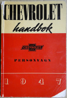 Chevrolet instruktionsbok 1947 på svenska