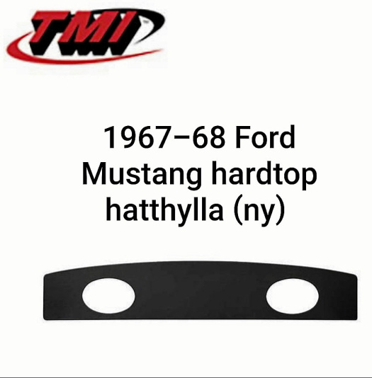 1967-68 Ford Mustang ny hatthylla med högt.uttag