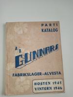 Katalog A/B GUNNARS Fabrikslager 1945 - 46