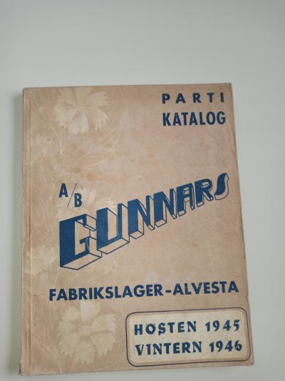 Katalog A/B GUNNARS Fabrikslager 1945 - 46