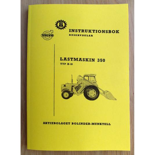 Instruktionsbok Volvo BM Lastmaskin 350 Typ H-10