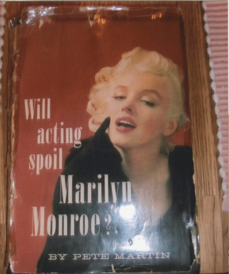 Will acting spoil Marilyn Monroe