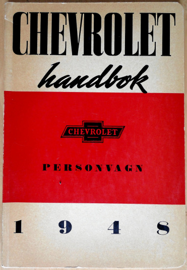 Chevrolet instruktionsbok 1948 på svenska